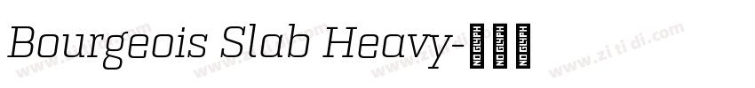 Bourgeois Slab Heavy字体转换